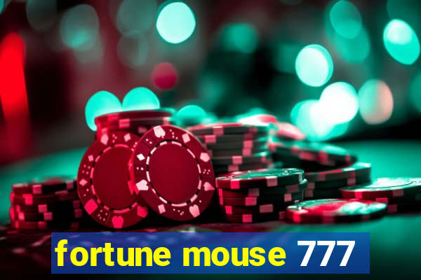 fortune mouse 777